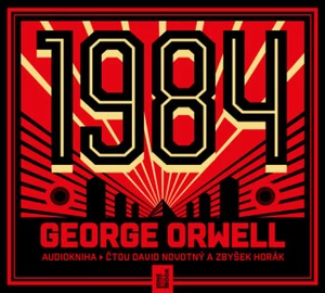 1984 - George Orwell, Horák Zbyšek, David Novotný - audiokniha