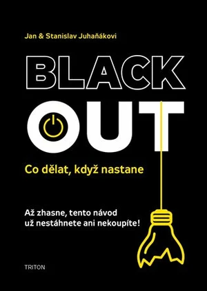 Blackout - Jan Juhaňák, Stanislav Juhaňák