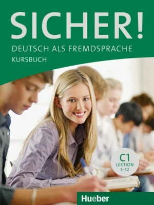 Sicher! C1: Kursbuch