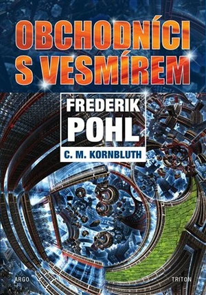 Obchodníci s vesmírem - Frederik Pohl, Cyril M. Kornbluth