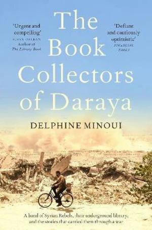 The Book Collectors of Daraya - Minoui Delphine