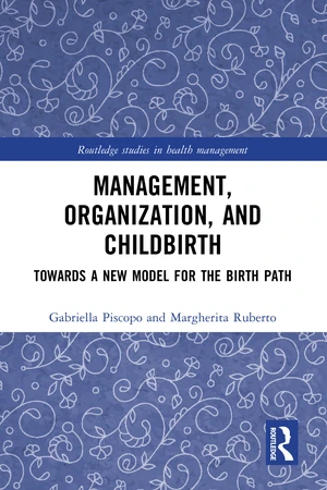 Management, Organization, and Childbirth