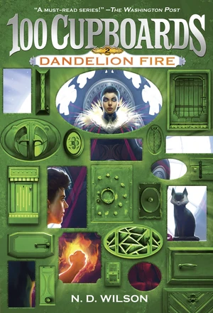 Dandelion Fire (100 Cupboards Book 2)