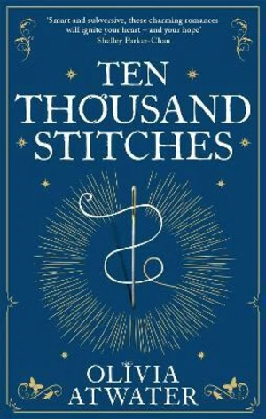 Ten Thousand Stitches - Atwater Olivia