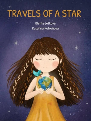 Travels of a Star - Kateřina Kofroňová, Blanka Ježková