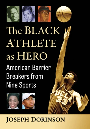 The Black Athlete as Hero