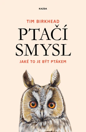 Ptačí smysl - Tim Birkhead - e-kniha