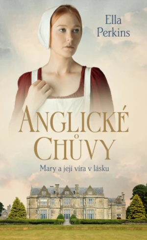 Anglické chůvy - Mary a její víra v lásku - Ella Perkins - e-kniha