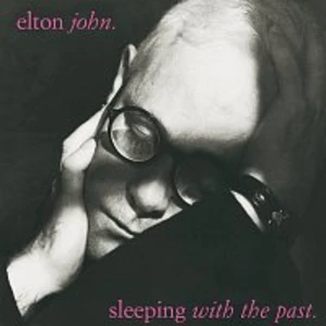 Elton John – Sleeping With The Past