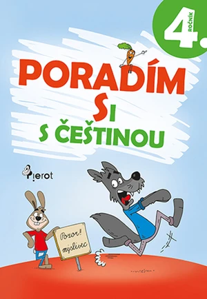 Poradím si s češtinou 4 (pro 4.ročník ZŠ)