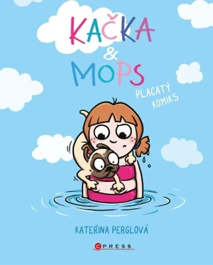 Kačka & Mops. Placatý komiks - Kateřina Perglová - e-kniha