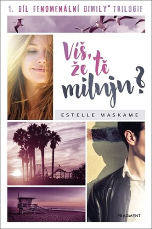 Víš, že tě miluju? - Estelle Maskame