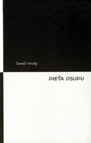 Dieťa osudu - Tomáš Hrubý