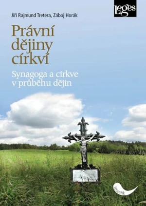 Právní dějiny církví - Jiří Rajmund Tretera, Záboj Horák