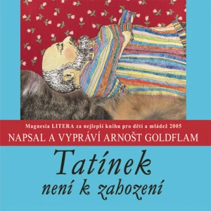 Tatínek není k zahození - Arnošt Goldflam - audiokniha