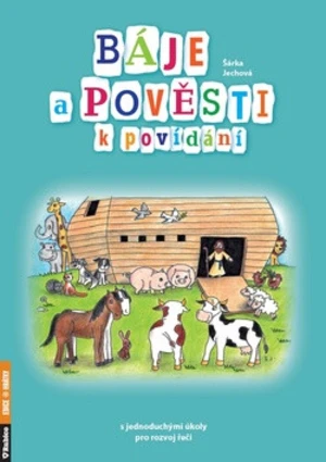 Báje a pověsti k povídání - Šárka Jechová