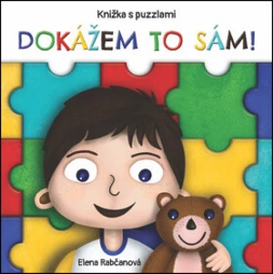 Dokážem to sám - Elena Rabčanová