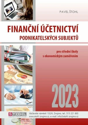 Finanční účetnictví podnikatelských subjektů 2023 - Pavel Štohl