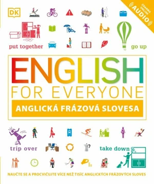 English for Everyone Anglická frázová slovesa - Tim Bowen, Thomas Booth, Susan Barduhn