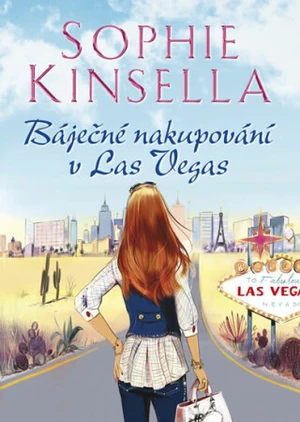 Báječné nakupování v Las Vegas - Sophie Kinsellová