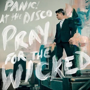 Panic! At The Disco - Pray For The Wicked (LP)