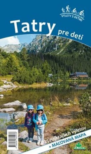 Tatry pre deti - Daniel Kollár, Viera Poláková