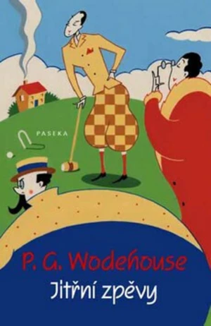 Jitřní zpěvy - Pelham Grenville Wodehouse