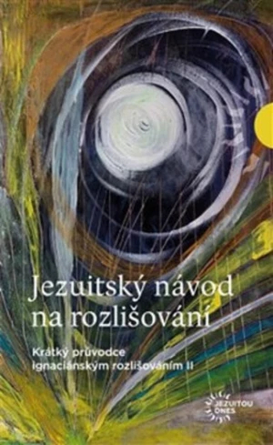 Jezuitský návod na rozlišování - Samuel Privara