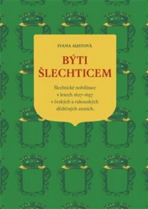 Býti šlechticem - Ivana Austová