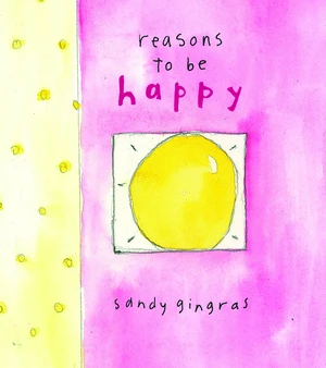 Reasons to Be Happy