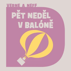 Pět neděl v balóně - Jules Verne, Ondřej Neff - audiokniha