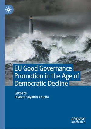 EU Good Governance Promotion in the Age of Democratic Decline