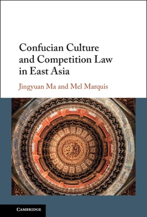 Confucian Culture and Competition Law in East Asia