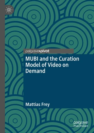 MUBI and the Curation Model of Video on Demand