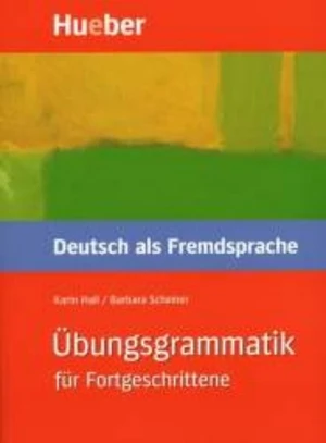 Übungsgrammatik für Fortgeschrittene