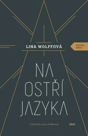 Na ostří jazyka - Lina Wolffová