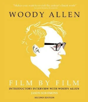 Woody Allen: Film By Film