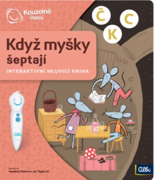 Když myšky šeptají - Kouzelné čtení Albi - Ester Stará