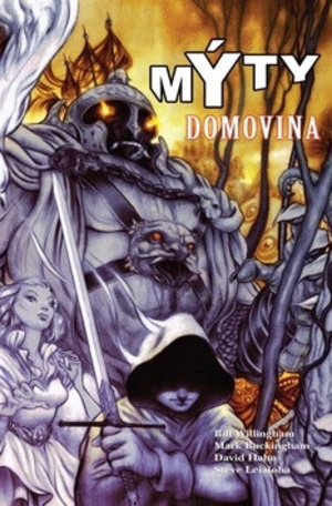 Mýty Domovina - Bill Willingham, Mark Buckingham