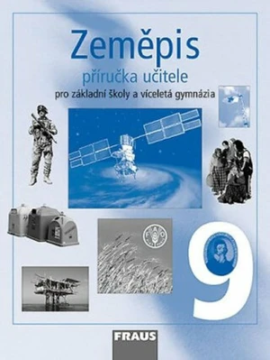 Zeměpis 9 Příručka učitele - Jana Peštová