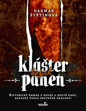 Klášter božích panen - Dagmar Štětinová