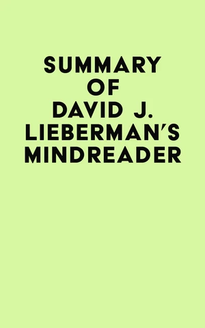 Summary of David J. Lieberman's Mindreader