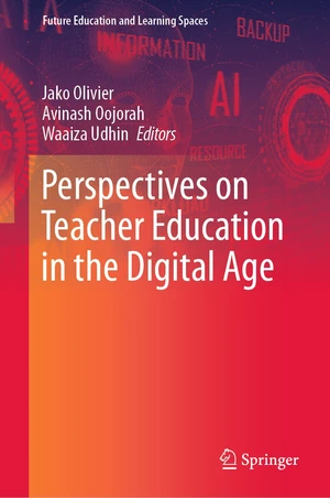 Perspectives on Teacher Education in the Digital Age