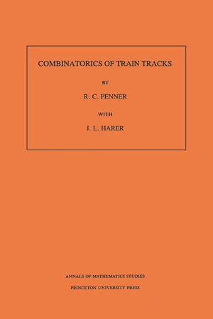 Combinatorics of Train Tracks. (AM-125), Volume 125