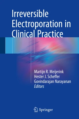 Irreversible Electroporation in Clinical Practice