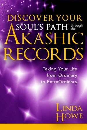 Discover Your Soul's Path Through the Akashic Records