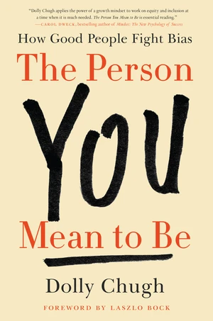 The Person You Mean to Be