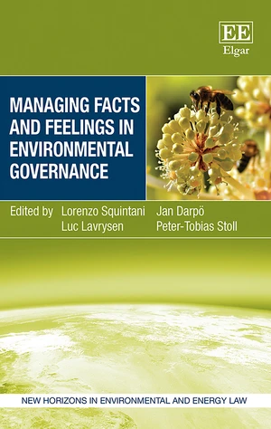 Managing Facts and Feelings in Environmental Governance