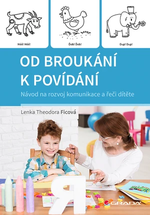 Od broukání k povídání, Ficová Theodora Lenka