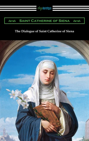 The Dialogue of Saint Catherine of Siena